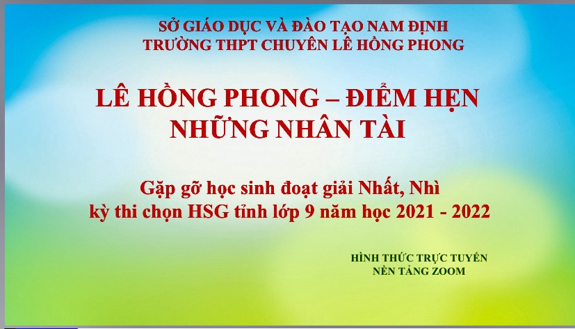 Chương trình tư vấn tuyển sinh vào lớp 10 với chủ đề “Lê Hồng Phong - Điểm hẹn những nhân tài”