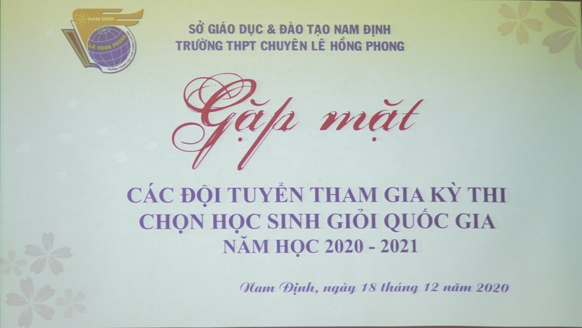 Gặp mặt các đội tuyển học sinh giỏi tham gia kì thi chọn học sinh giỏi quốc gia năm học 2020-2021