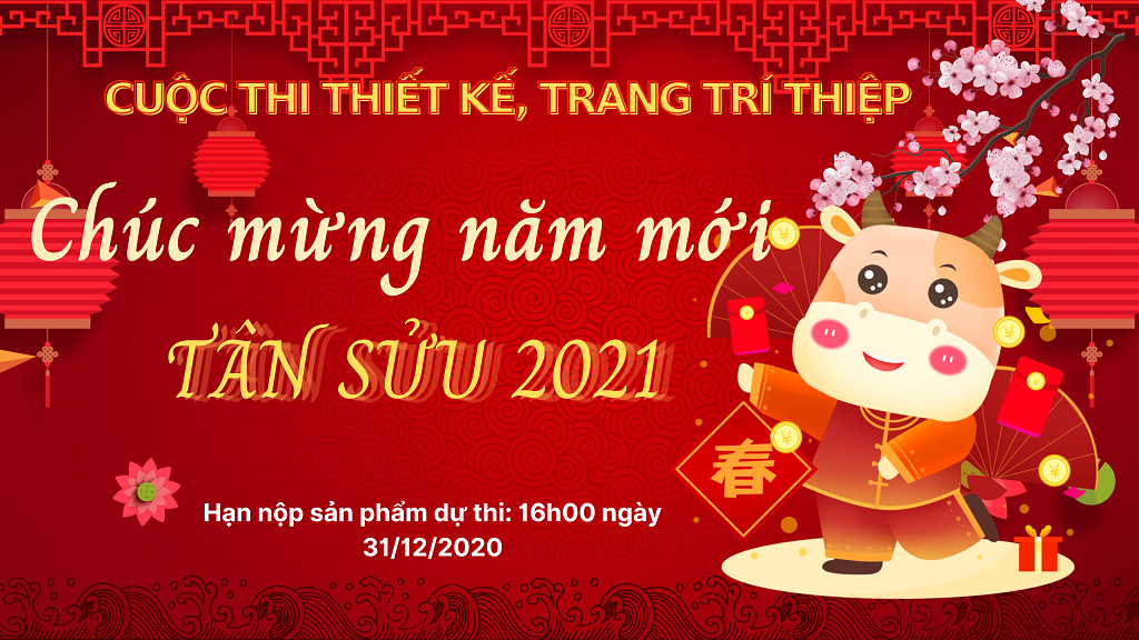 Kế hoạch tổ chức cuộc thi "Thiết kế trang trí thiệp chúc mừng năm mới Tân Sửu 2021"