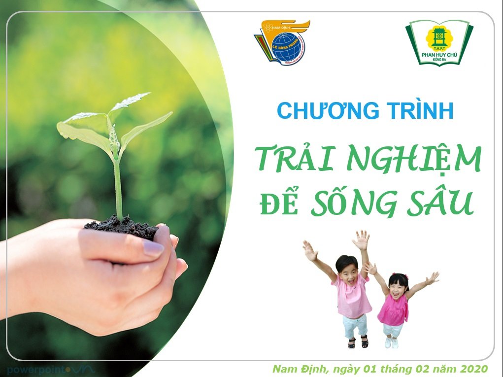 [KẾ HOẠCH] Tổ chức chương trình "Trải nghiệm để sống sâu"