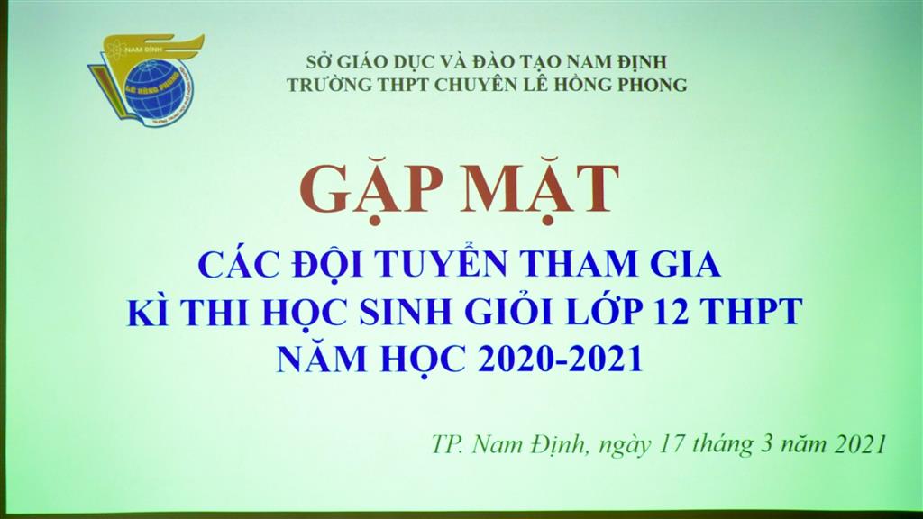 Gặp mặt các đội tuyển tham gia kì thi HSG lớp 12 THPT năm học 2020-2021