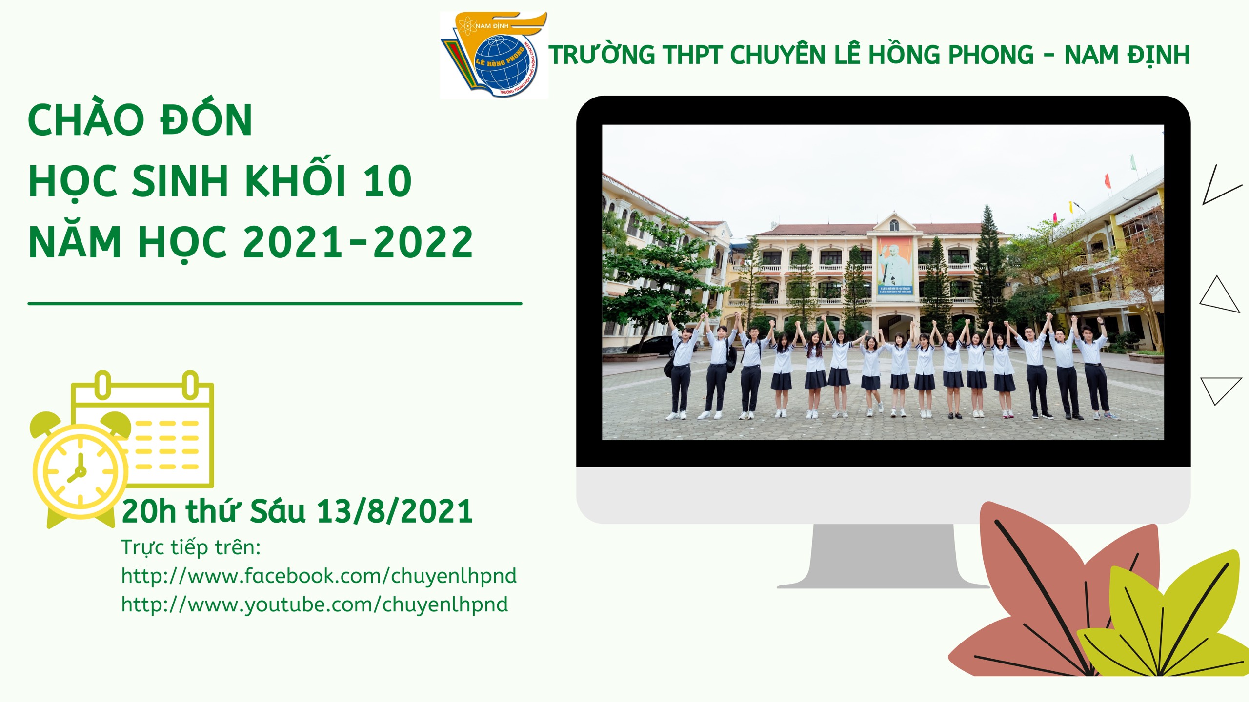 Chương trình Chào đón học sinh khối 10 năm học 2021 - 2022