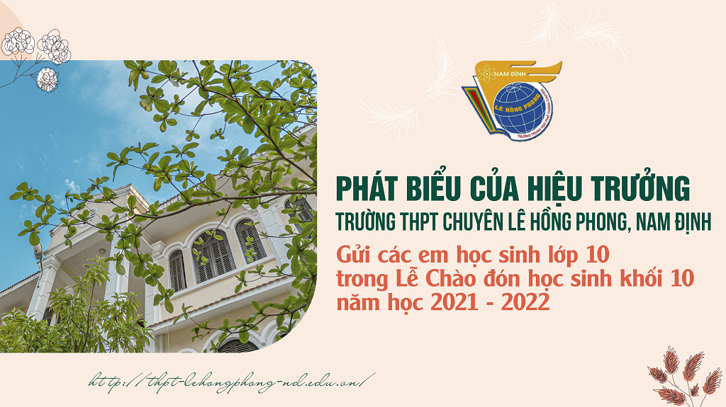 Phát biểu của Hiệu trưởng gửi các em học sinh lớp 10 trong Lễ Chào đón học sinh khối 10 năm học 2021-2022