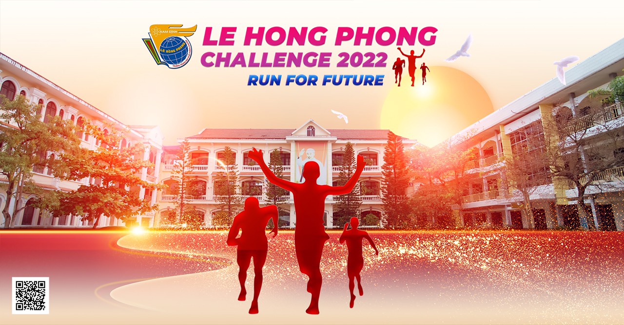 Kế hoạch tổ chức "Le Hong Phong Challenge 2022- Run for future"