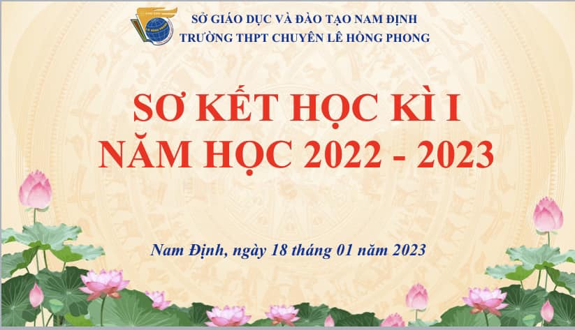Trường THPT chuyên Lê Hồng Phong tổ chức Lễ Sơ kết học kỳ I, năm học 2022-2023.