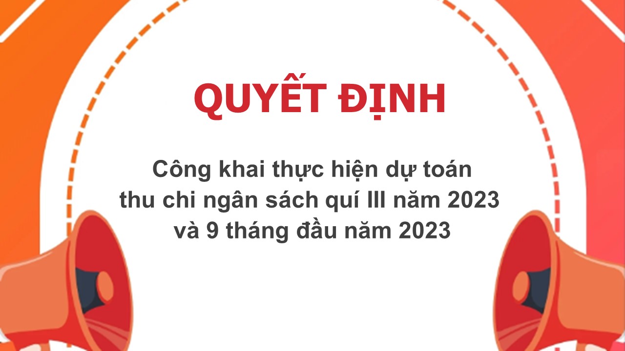 Quyết định 93 về việc công khai thực hiện dự toán thu chi ngân sách Quí III năm 2023 và 9 tháng đầu năm 2023