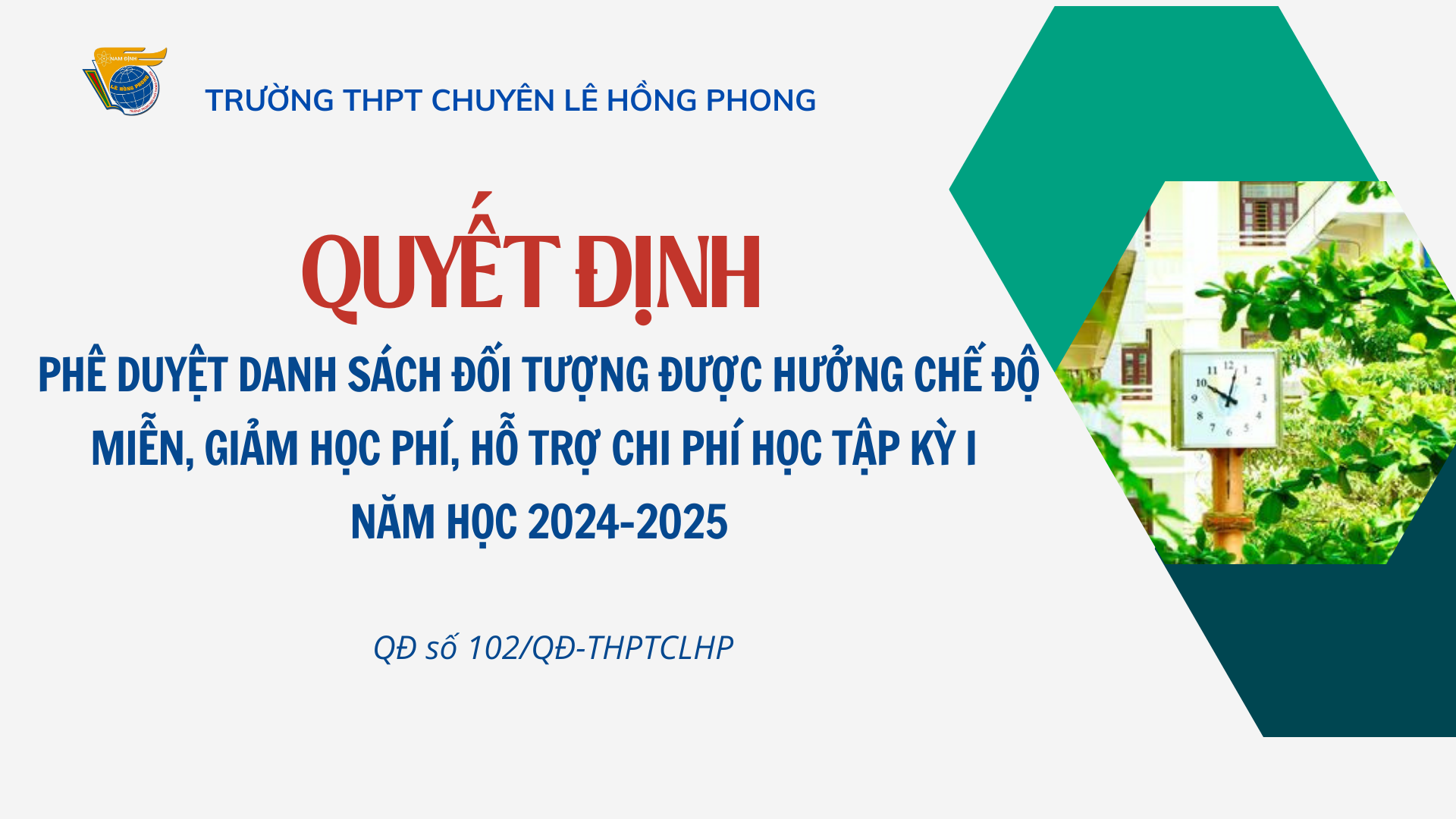 Quyết định phê duyệt danh sách đối tượng được hưởng chế độ miễn, giảm học phí, hỗ trợ chi phí học tập kỳ I năm học 2024-2025