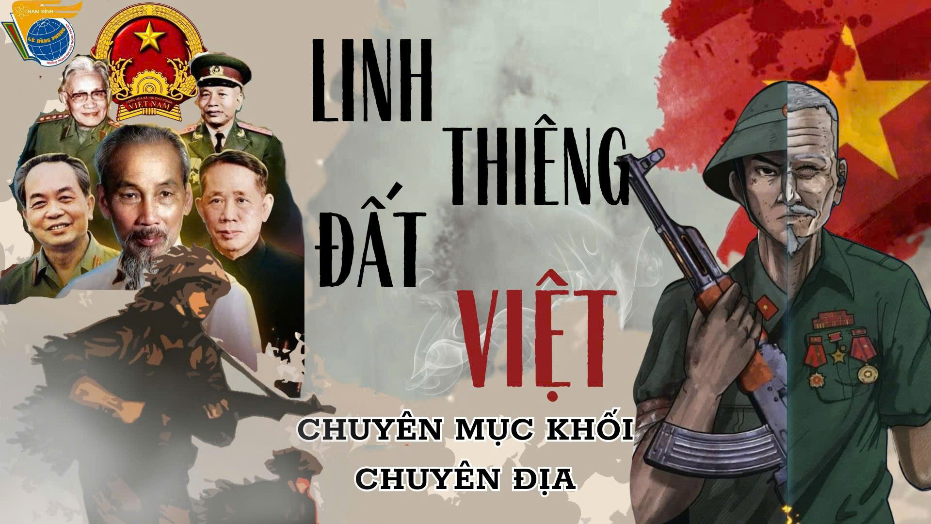 Linh thiêng đất Việt - Chuyên mục khối Địa - Chào mừng 80 năm ngày thành lập Quân đội nhân dân Việt Nam