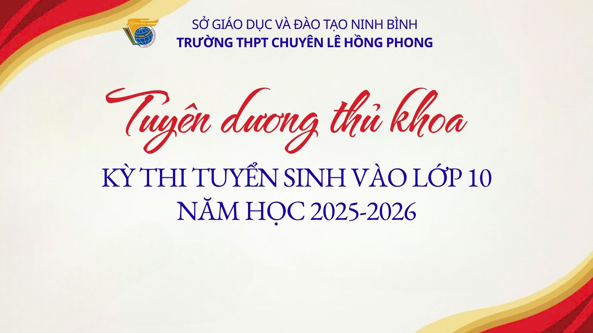 Tuyên dương thủ khoa kỳ thi tuyển sinh vào lớp 10 năm học 2025-2026