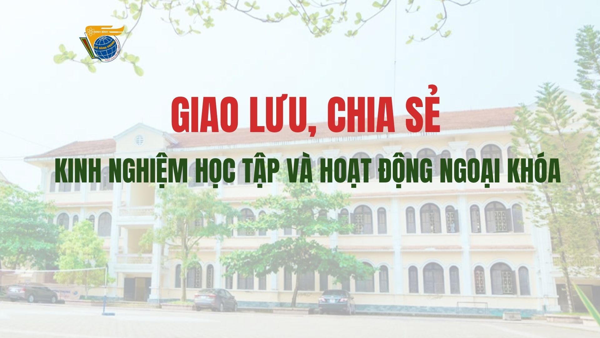 Những gương mặt xuất sắc của Lê Hồng Phong truyền cảm hứng cho thế hệ mới