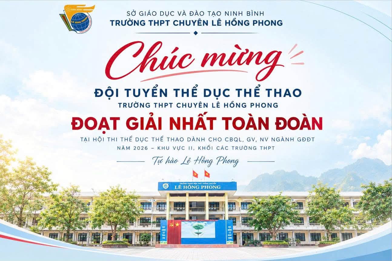 THÊM MỘT NIỀM VUI ĐẦU NĂM HỌC TỪ MÁI TRƯỜNG LÊ HỒNG PHONG