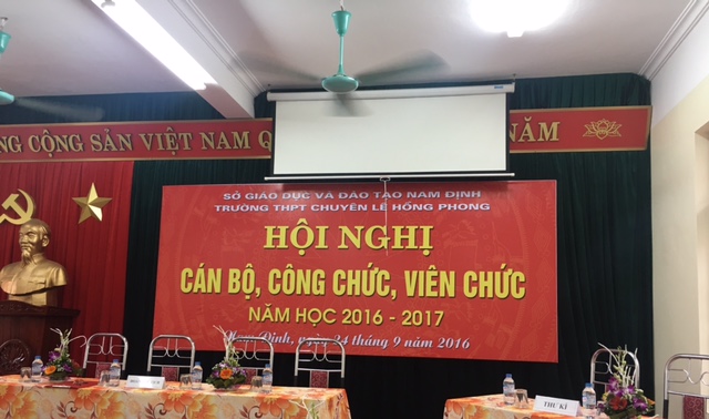 HỘI NGHỊ CBCC TRƯỜNG THPT CHUYÊN LÊ HỒNG PHONG NĂM HỌC 2016 - 2017